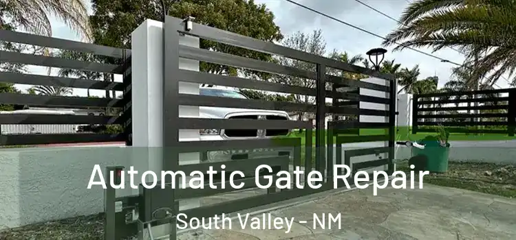 Automatic Gate Repair South Valley - NM