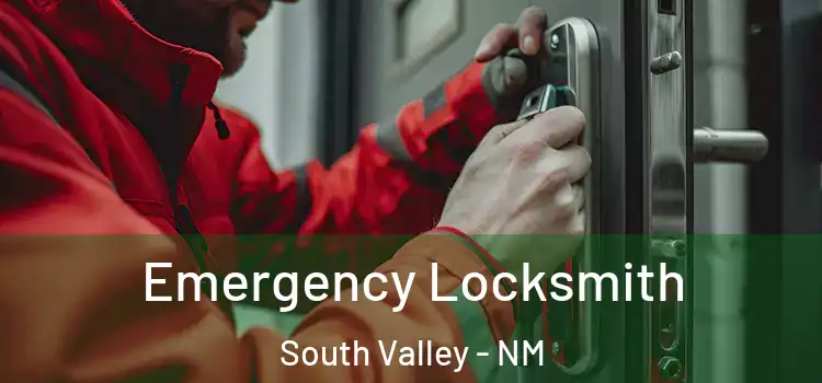 Emergency Locksmith South Valley - NM