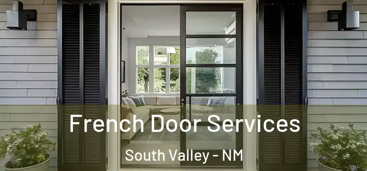 French Door Services South Valley - NM