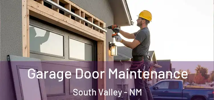 Garage Door Maintenance South Valley - NM