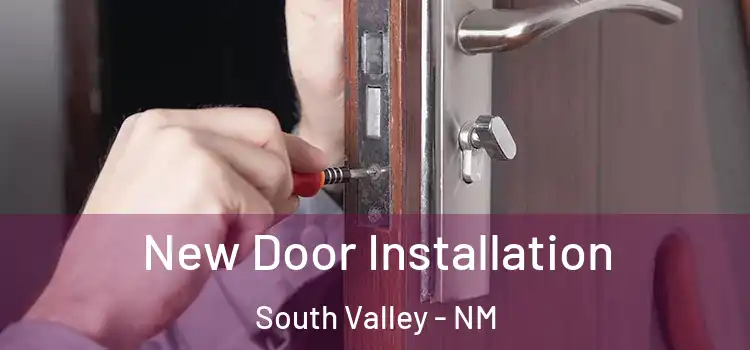 New Door Installation South Valley - NM